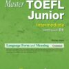 [Sách] Master TOEFL Junior Intermediate: Language Form & Meaning - Sách giấy gáy xoắn
