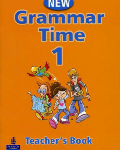 [Sách] New Grammar Time 1 Teacher's book (có đáp án của cuốn Student's book) - Sách giấy gáy xoắn