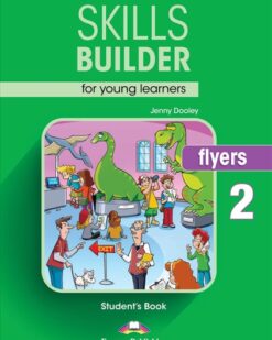 [Sách] Skills Builder for Young Learners Flyers 2 Student's Book 2018 Exam - Gáy xoắn
