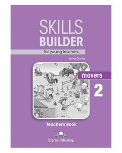 [Sách] Skills Builder for Young Learners Movers 2 Teacher's Book 2018 Exam - Gáy xoắn