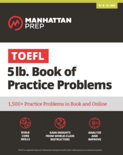 [Sách] TOEFL 5lb Book of Practice Problems - Manhattan Prep – Sách giấy gáy xoắn
