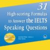 [Sách] 31 High-Scoring Formulas to Answer Every IELTS Speaking Question (Palley Jonathan, Li Adrian, Davies Oliver) - Sách giấy gáy xoắn