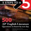 [Sách] 5 Steps to a 5: 500 AP English Literature Questions to Know by Test Day, Third Edition (5 Steps to a 5: 500 AP Questions to Know by Test...