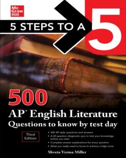 [Sách] 5 Steps to a 5: 500 AP English Literature Questions to Know by Test Day, Third Edition (5 Steps to a 5: 500 AP Questions to Know by Test...