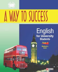 [Sách] A Way to Success English for University Students Year 1 Student’s Book – Sách giấy gáy xoắn