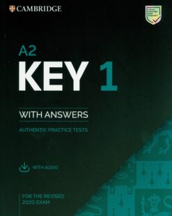 [Sách] A2 Key 1 for the Revised 2020 Exam Student's Book with Answers with Audio: Authentic Practice Tests (KET Practice Tests) - Sách giấy gáy xoắn