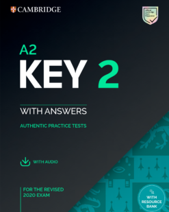[Sách] A2 Key 2 for the Revised 2020 Exam Student's Book with Answers with Audio: Authentic Practice Tests (KET Practice Tests) - Sách giấy gáy xoắn