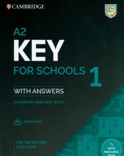 [Sách] A2 Key for Schools 1 for the Revised 2020 Exam with Answers Authentic Practice Tests - Sách giấy gáy xoắn
