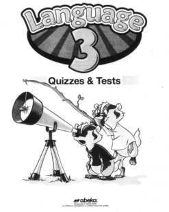 [Sách] Abeka Grade 3 : Language 3 Quizzes _ Tests - Abeka Grade 3 5th Edition Language Arts Series - Sách giấy gáy xoắn