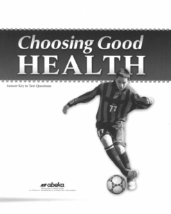 [Sách] Abeka Grade 6 : Choosing Good Health 3rd Edition Answer Key Abeka Grade 6 Science Health Series - Sách giấy gáy xoắn