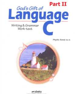 [Sách] Abeka Grade 6 : Gods Gift of Language C Writing & Grammar Work-text 3rd Edition Abeka Grade 6 (Part II) - Sách giấy gáy xoắn