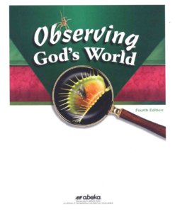 [Sách] Abeka Grade 6 : Observing Gods World - Abeka Grade 6 4th Edition Science Health Series (Part I) - Sách giấy gáy xoắn
