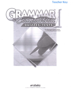 [Sách] Abeka Grade 7 : Grammar _ Composition Quizzes Tests Teacher Key 6th Edition Abeka Language Art Series - Sách giấy gáy xoắn