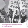 [Sách] Access to History for the IB Diploma: Civil rights and social movements in the Americas – Sách giấy gáy xoắn