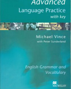 [Sách] Advanced Language Practice English Grammar and Vocabulary 2nd Edition ( 2003) with key – sách giấy gáy xoắn