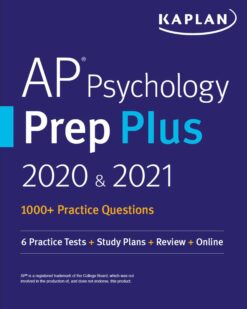 [Sách] AP Psychology Prep Plus 2020 & 2021: 6 Practice Tests + Study Plans + Targeted Review & Practice + Online (Kaplan Test Prep) – Sách giấy gáy...