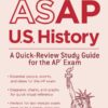 [Sách] ASAP U.S. History A Quick-Review Study Guide for the AP Exam by The Princeton Review – Sách giấy gáy xoắn