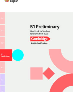 [Sách] B1 Preliminary Handbook for Teachers for exams from 2020 ( dành cho giáo viên) - Sách giấy gáy xoắn