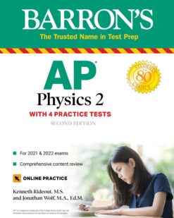 [Sách] Barron’s AP Physics 2 with 4 Practice Tests (2020 & 2021) 2nd Edition (Barron’s Test Prep) – Sách giấy gáy xoắn