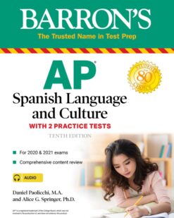 [Sách] Barron's AP Spanish Language and Culture with 2 Practice Tests (2020 & 2021) 10th Edition (Barron's Test Prep) – Sách giấy gáy xoắn