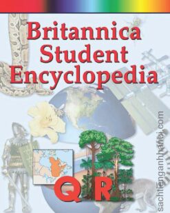 [Sách] Britannica Student Encyclopedia An A to Z Encyclopedia - Volume 11: Q-R – Sách giấy gáy xoắn