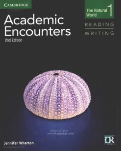 [Sách] Cambridge Academic Encounters Level 1 Student's Book Reading and Writing The Natural World (2nd Edition) – Sách giấy gáy xoắn