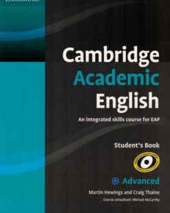 [Sách] Cambridge Academic English C1 Advanced Student's Book: An Integrated Skills Course for EAP – Sách giấy gáy xoắn