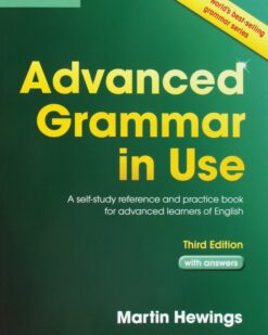 [Sách] Cambridge Advanced Grammar in Use (Third Edition, 2013) with Answers by Martin Hewings - Sách giấy gáy xoắn