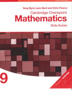 [Sách] Cambridge checkpoint Mathematics 9 Skills Builder (with answers, kèm đáp án) (1st Edition) - Sách giấy gáy xoắn