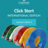 [Sách] Cambridge Click Start International Edition Learner's Book 4 (Third Edition) – Sách giấy gáy xoắn