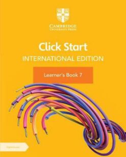 [Sách] Cambridge Click Start International Edition Learner's Book 7 (Third Edition) – Sách giấy gáy xoắn