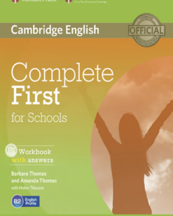 [Sách] Cambridge Complete First for Schools (1st edition 2014) Workbook with answers - Sách giấy gáy xoắn
