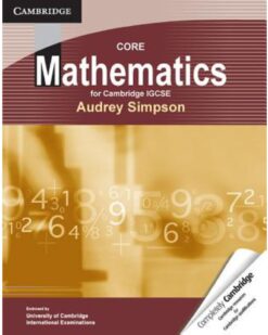 [Sách] Cambridge Core Mathematics for Cambridge IGCSE (Cambridge International IGCSE) by Audrey Simpson - Sách giấy gáy xoắn