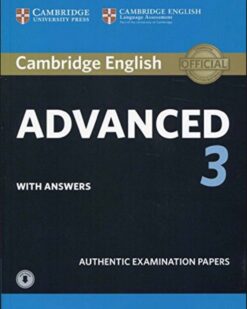 [Sách] Cambridge English Advanced 3 for Revised Exam from 2015 Student's Book with Answers Authentic Examination Papers - Sách giấy gáy xoắn
