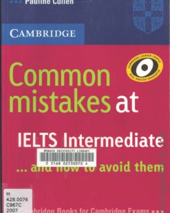 [Sách] Cambridge English Common mistakes at IELTS Intermediate and how to avoid them – Sách giấy gáy xoắn