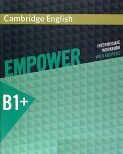 [Sách] Cambridge English - Empower B1+ Intermediate Workbook With Answers (1st Edition 2015) - Sách giấy gáy xoắn