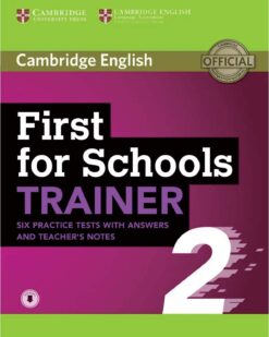 [Sách] Cambridge English First for Schools Trainer 2 Six Practice Test With Answers and Teacher's Notes - Sách giấy gáy xoắn
