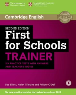 [Sách] Cambridge English First for Schools Trainer (Second Edition) for the revised exam 2015. Six Practice Tests with Answers - Sách giấy gáy xoắn