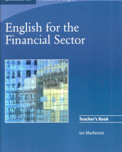 [Sách] Cambridge English for the Financial Sector TEACHER's Book (Professional English) - Sách giấy gáy xoắn