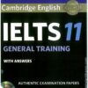 [Sách] Cambridge English IELTS 11 General Training with Answers Authentic Examination Papers - Sách giấy gáy xoắn