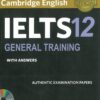 [Sách] Cambridge English IELTS 12 General Training with Answers Authentic Examination Papers – Sách giấy gáy xoắn
