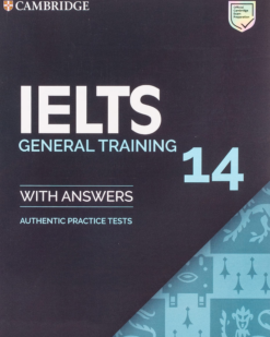 [Sách] Cambridge English IELTS 14 General Training with Answers Authentic Examination Papers - Sách giấy gáy xoắn