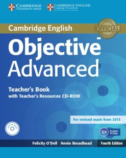 [Sách] Cambridge English Objective Advanced Teacher's Book with Teacher's Resources CD-Rom (Fourth Edition) - Sách giấy gáy xoắn
