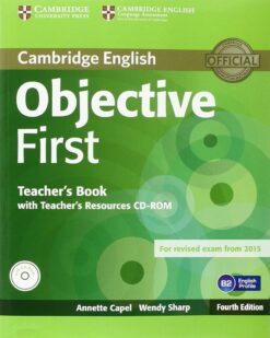 [Sách] Cambridge English Objective First (Fourth Edition) Teacher's Book with Teacher's Resource - Sách giấy gáy xoắn