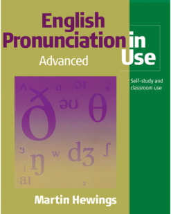 [Sách] Cambridge English Pronunciation In Use Advanced ( bìa màu, nội dung in đen trắng) 1st edition - Sách giấy gáy xoắn
