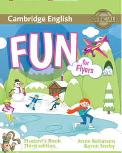 [Sách] Cambridge FUN for Flyers Student's book (3rd Edition - PHIÊN BẢN CŨ) - Sách giấy gáy xoắn