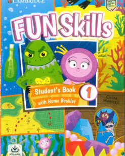 [Sách] Cambridge Fun Skills Level 1 Student’s Book with Home Booklet and Downloadable Audio - Sách giấy gáy xoắn