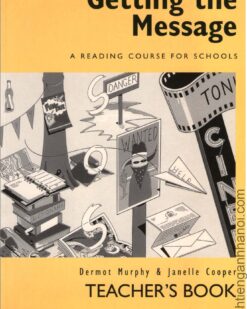 [Sách] CAMBRIDGE Getting the Message Teachers Guide for all 3 Levels by Dermot Murphy and Janelle Cooper – Sách giấy gáy xoắn