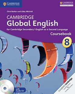[Sách] Cambridge Global English 8 for Cambridge Secondary 1 English as a Second Language Coursebook (1st Edition) - Sách giấy gáy xoắn
