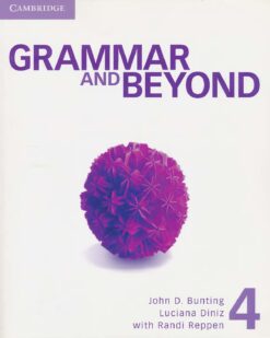 [Sách] Cambridge Grammar and Beyond 4 Student's book (360 trang) (2012 - 1st edition)- Sách giấy gáy xoắn